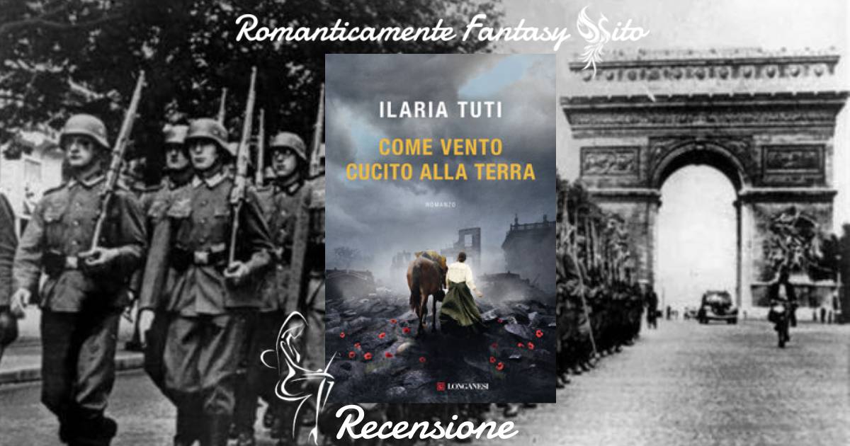 https://www.romanticamentefantasy.it/wp-content/uploads/2022/06/come-vento-cucito-alla-terra-ilaria-tuti-recensione.jpg