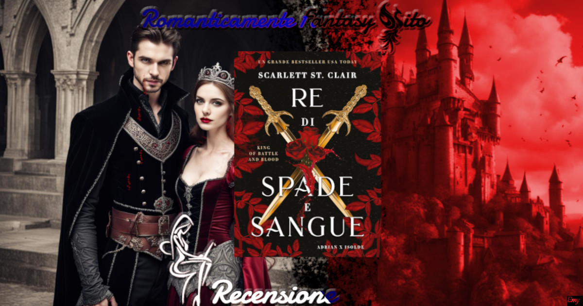 Re di spade e sangue. King of battle and blood - Scarlett St. Clair - Libro  Libreria Pienogiorno