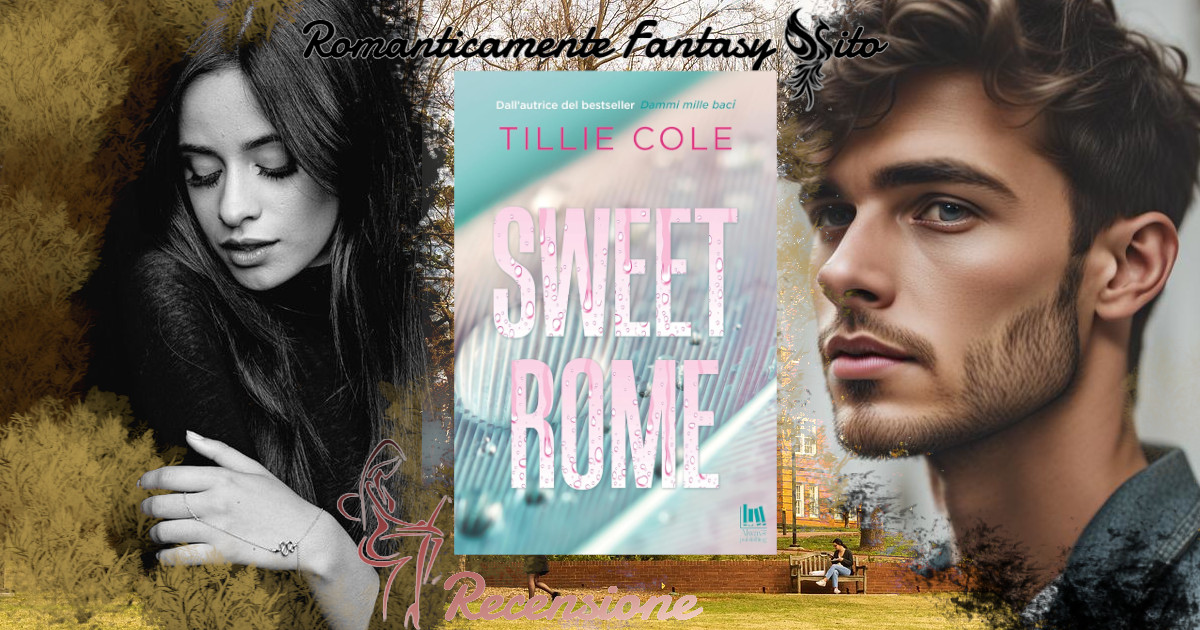 Sweet Rome: libro di Tillie Cole